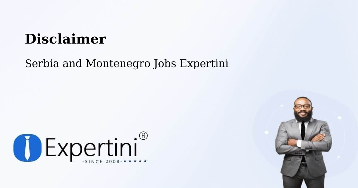 Disclaimer – Headingley - Serbia and Montenegro Jobs Expertini