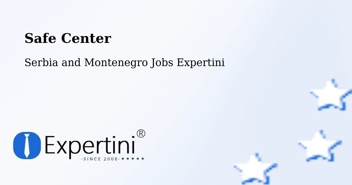 Safety Center – Headingley - Serbia and Montenegro Jobs Expertini